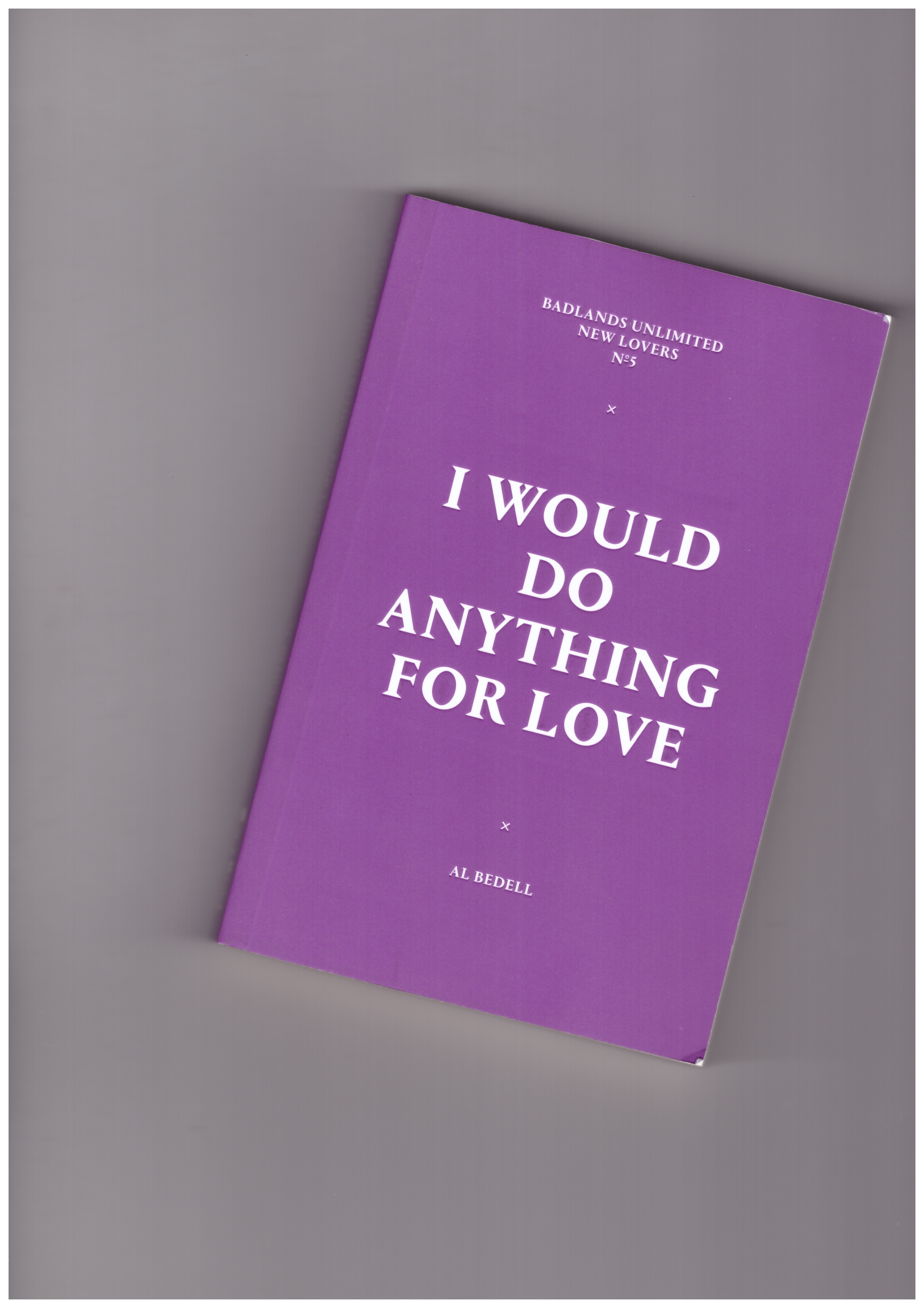 BEDELL, Al - New Lovers #5: I Would Do Anything For Love
